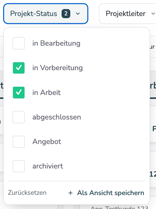 Status-Auswahlmenü der Filterleiste mit angehakten Status und dem Button 'Als Ansicht speichern'
