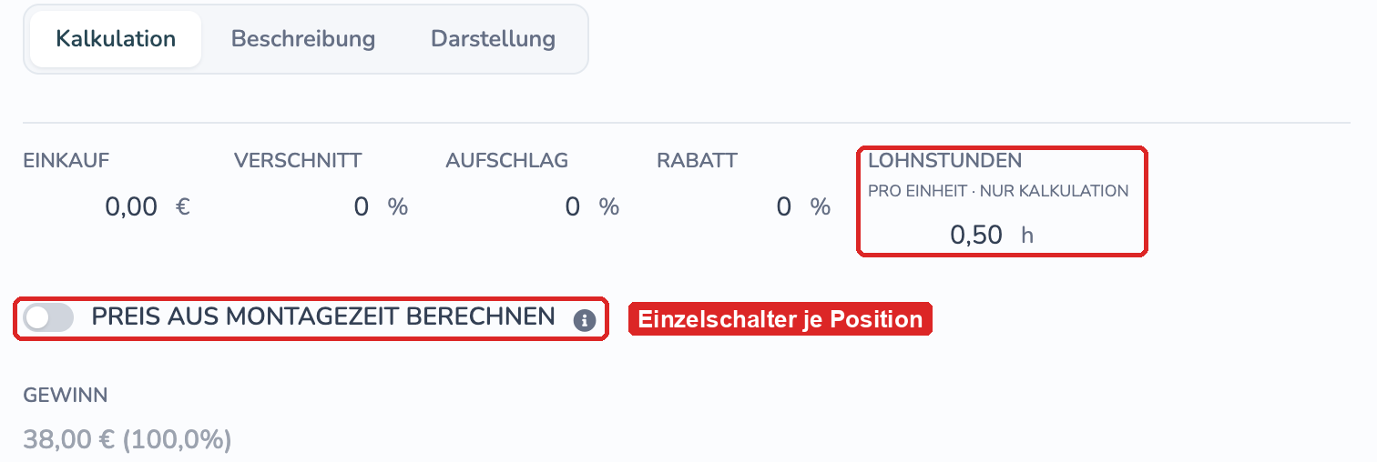 Kalkulation einer Position mit dem Feld Lohnstunden und dem Schalter Preis aus Montagezeit berechnen