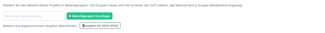 Reiter Materialverbrauch mit der Schaltfläche Angebot unter Material aus angenommenem Angebot übernehmen