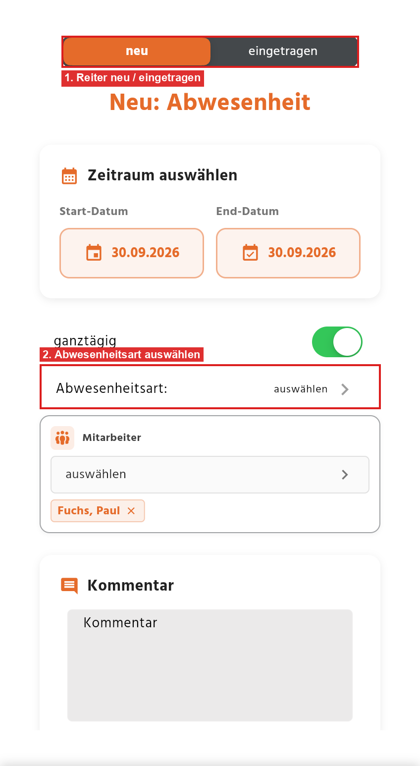 Maske Abwesenheit mit den Reitern neu und eingetragen und der Zeile Abwesenheitsart
