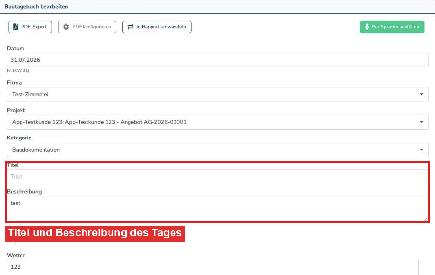 Bautagebuch mit Titel, Beschreibung und Wetter