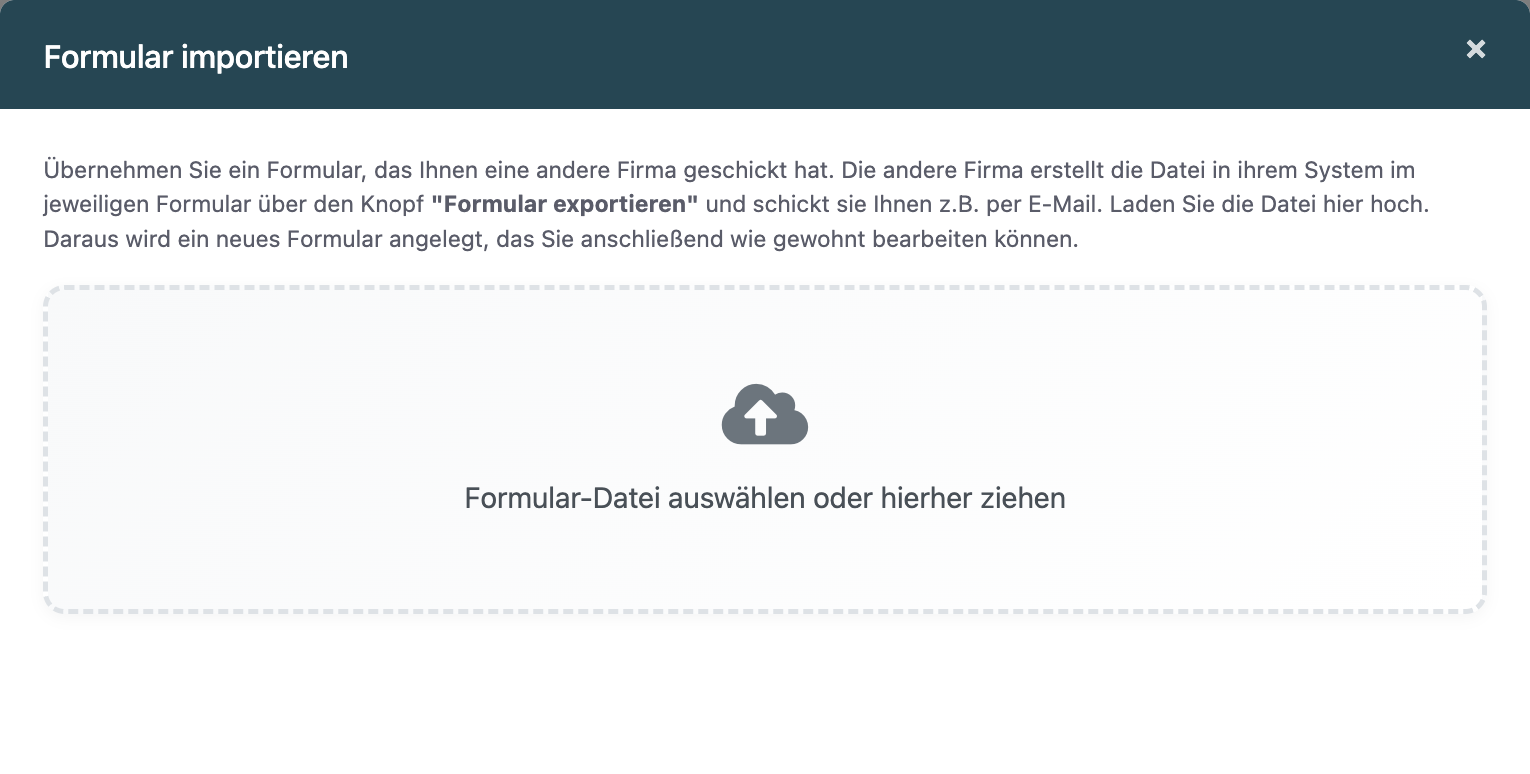 Fenster Formular importieren mit dem Bereich zum Hochladen der Datei