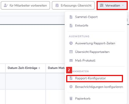 Menü Verwalten in den Rapporten mit dem Eintrag Rapport-Konfigurator