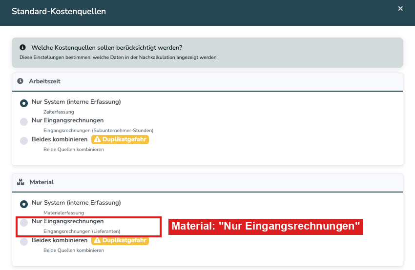 Fenster Standard-Kostenquellen mit der Option Nur Eingangsrechnungen beim Material