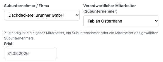 Zuweisungs-Felder im Mangel-Formular: Subunternehmer, verantwortlicher Mitarbeiter und Frist