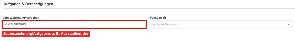 Feld Jobbezeichnung/Aufgaben mit dem Eintrag Auszubildender