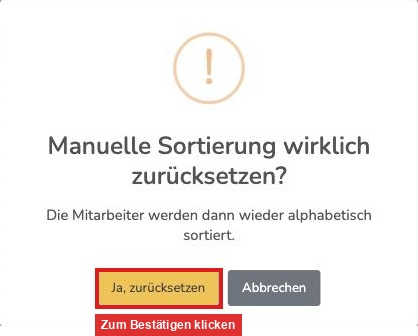 Rückfrage vor dem Zurücksetzen der Sortierung