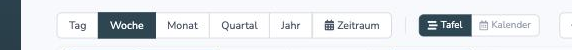 Umschaltgruppe Tafel und Kalender in der Leiste über der Plantafel