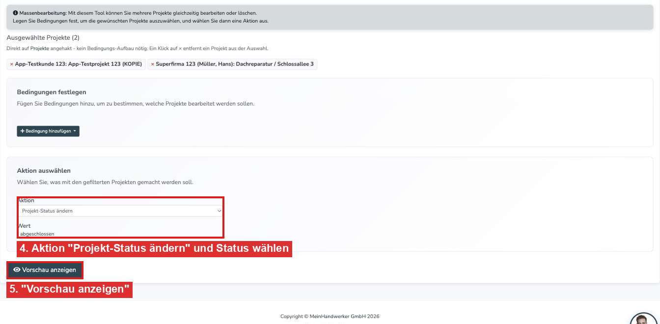 Massenbearbeitung mit der Aktion Projekt-Status ändern
