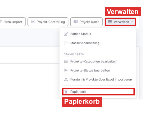 Projekte: Verwalten und Papierkorb rot markiert