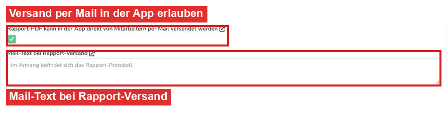 Rapport-Konfigurator mit den Feldern Versand per Mail und Mail-Text bei Rapport-Versand