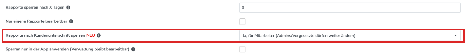 Einstellung Rapporte nach Kundenunterschrift sperren im Reiter Rapporte