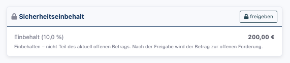 Bereich Sicherheitseinbehalt in der Rechnungsdetailansicht mit dem Button freigeben