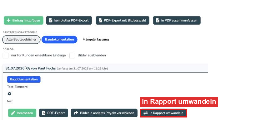 Reiter Bautagebuch mit rot markiertem Button in Rapport umwandeln