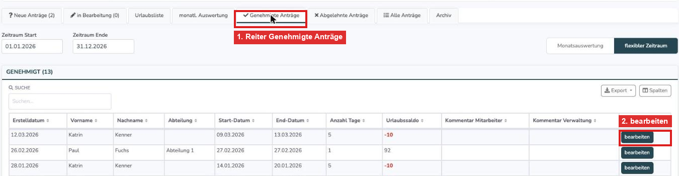 Reiter Genehmigte Anträge mit dem Button bearbeiten