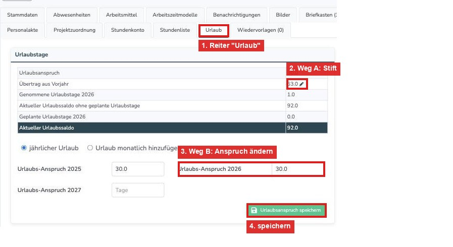 Reiter Urlaub beim Mitarbeiter mit markiertem Feld Urlaubs-Anspruch und dem Button Urlaubsanspruch speichern