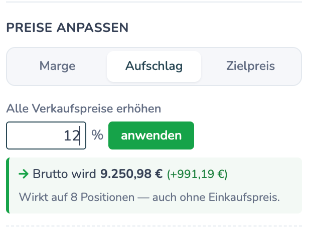 Block Preise anpassen mit den drei Schaltflächen Marge, Aufschlag und Zielpreis sowie der Vorschau des Aufschlags