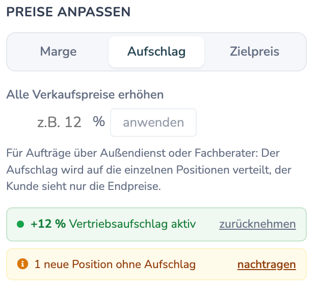 Grüne Statuszeile mit aktivem Vertriebsaufschlag und gelber Hinweis auf eine neue Position mit dem Link nachtragen