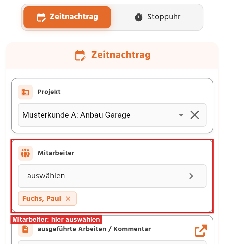 Zeitnachtrag in der App mit dem Feld Mitarbeiter