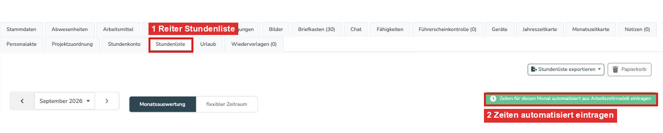 Reiter Stundenliste beim Mitarbeiter mit Button Zeiten für diesen Monat automatisiert aus Arbeitszeitmodell eintragen