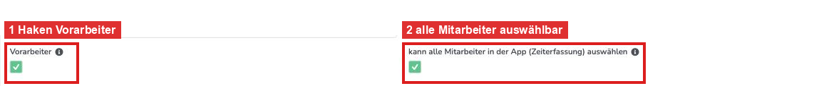 Mitarbeiter Stammdaten: Haken Vorarbeiter und kann alle Mitarbeiter in der App auswählen